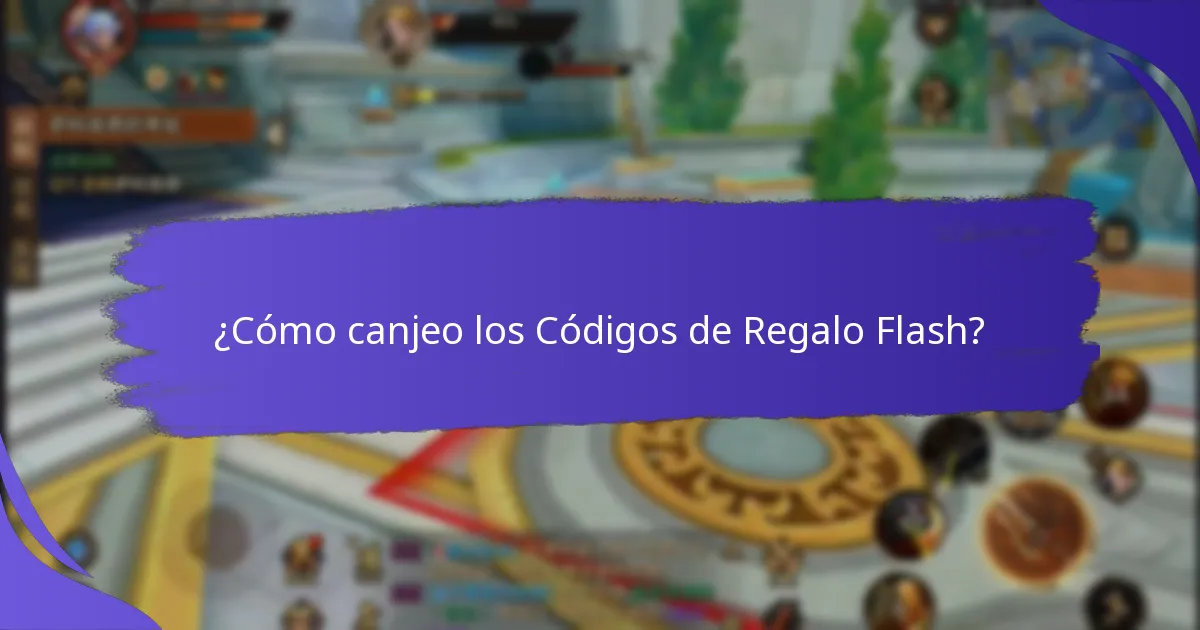 ¿Cómo puedo encontrar Códigos de Regalo Flash actuales?