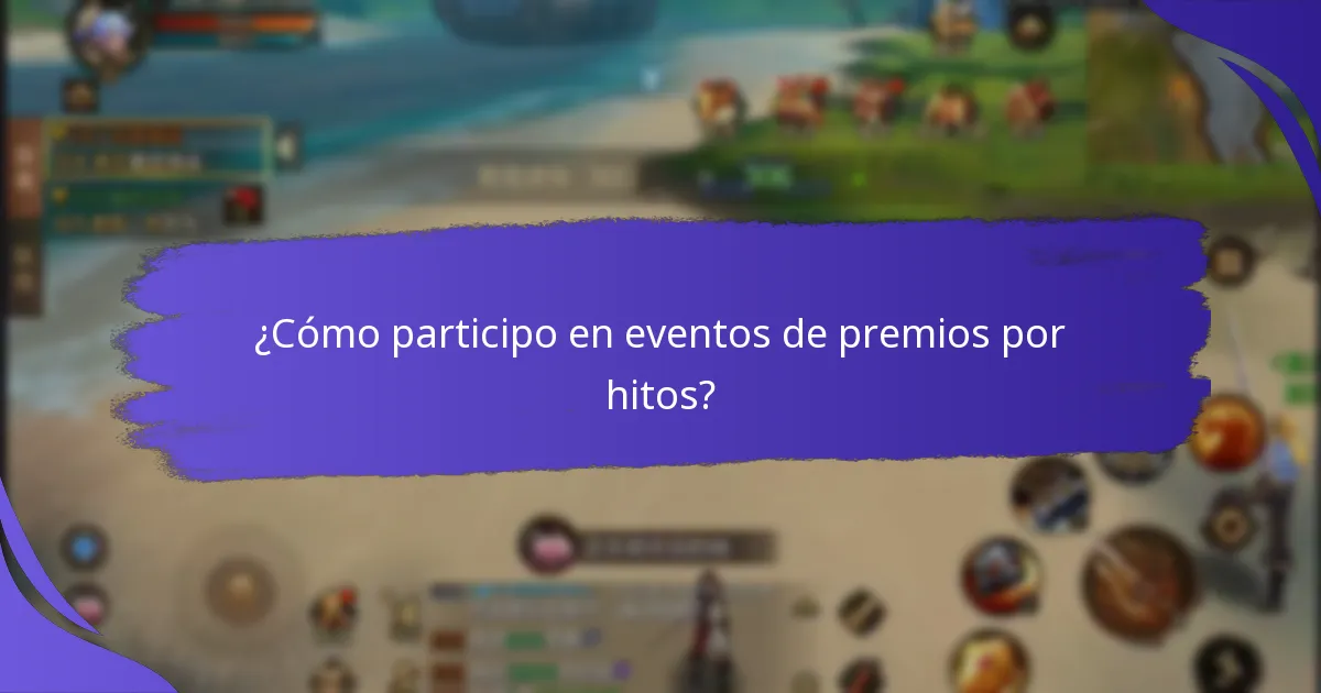 ¿Cómo participo en eventos de premios por hitos?