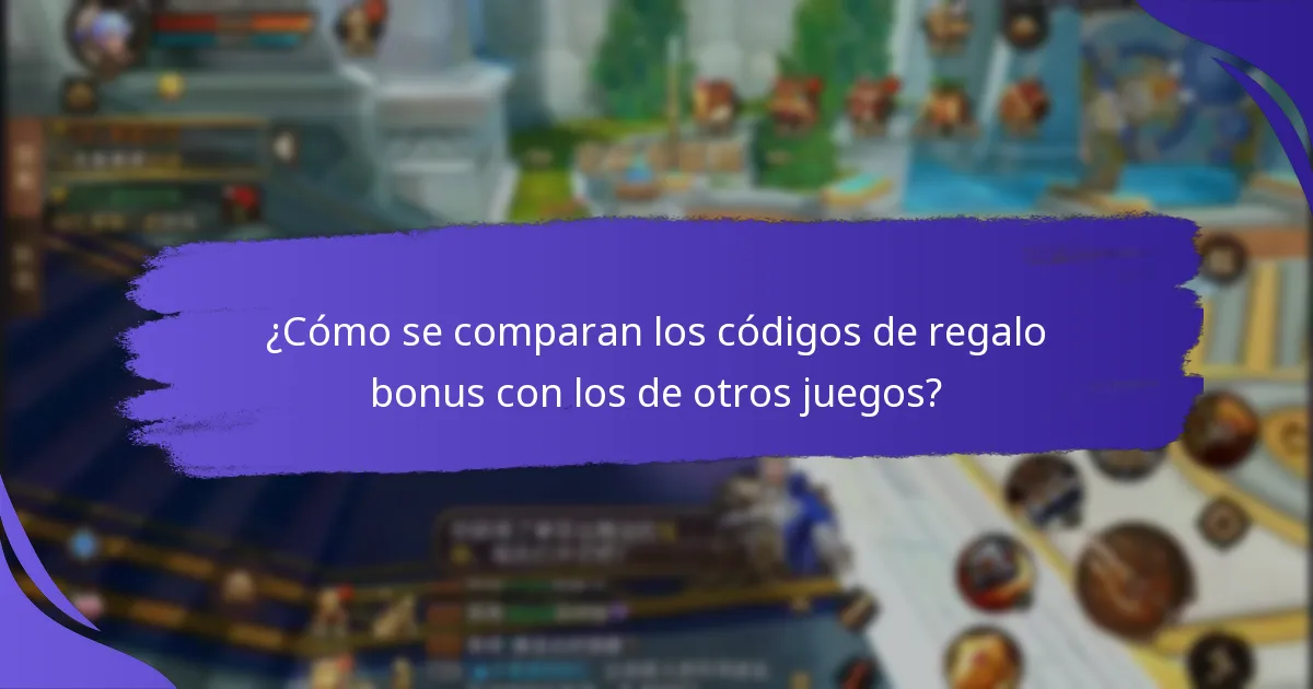 ¿Cuáles son los beneficios de usar códigos de regalo bonus?
