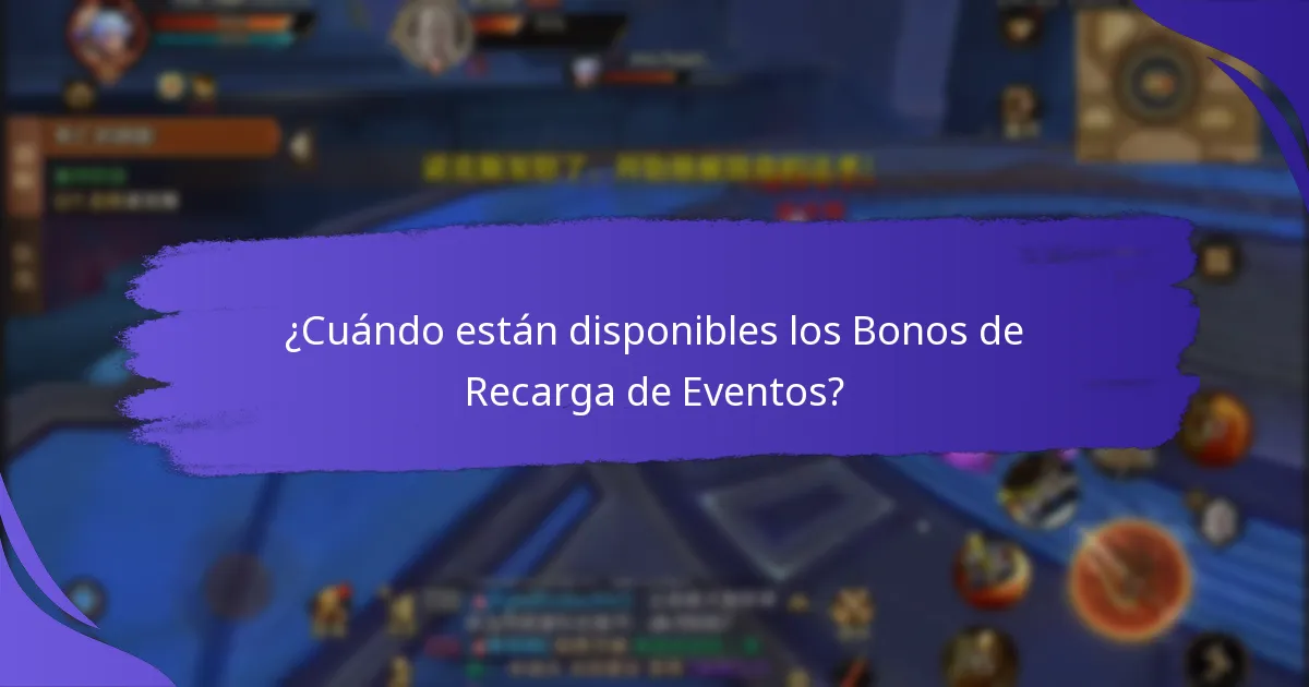 ¿Cuáles son las mejores estrategias para maximizar los Bonos de Recarga de Eventos?