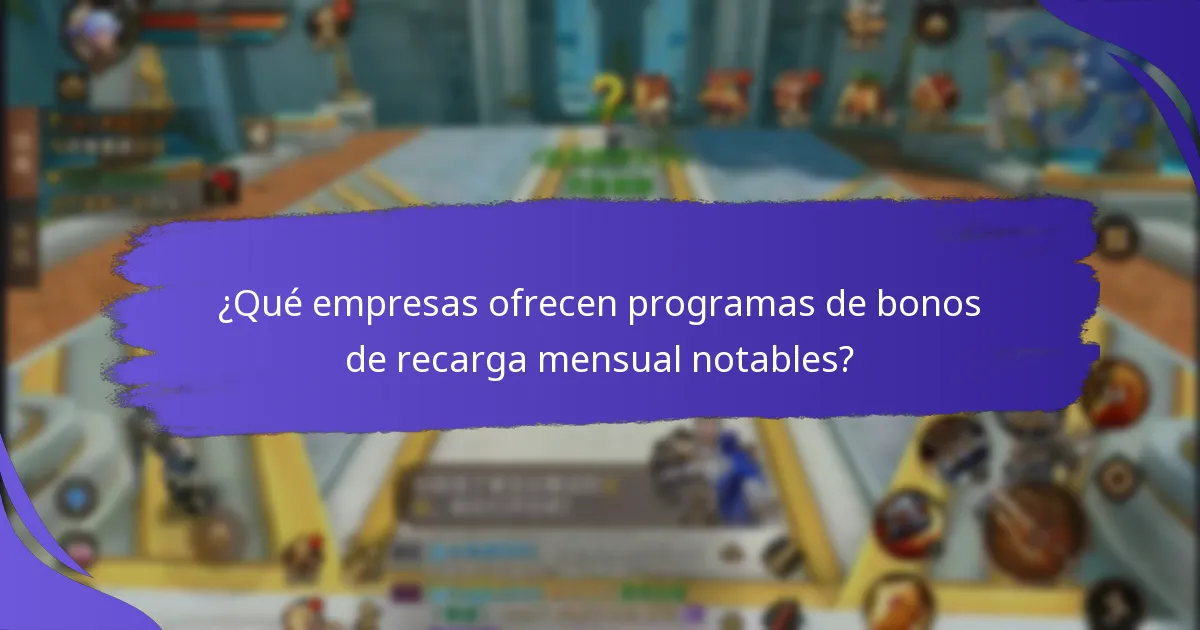 ¿Cómo se comparan los bonos de recarga mensual entre diferentes proveedores?