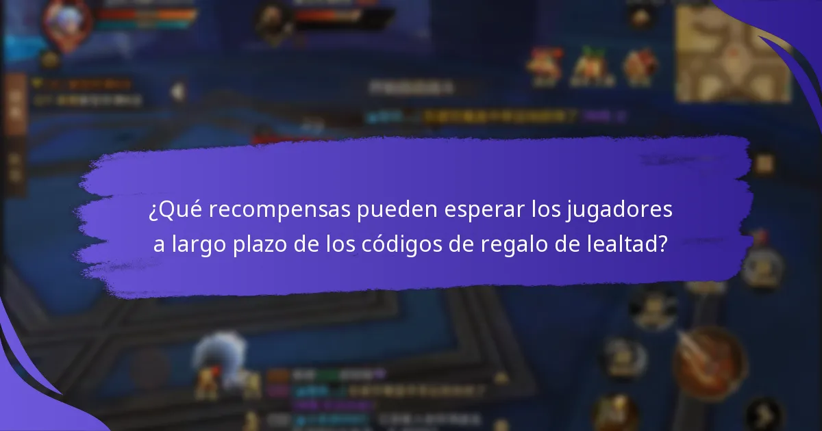 ¿Cómo pueden los jugadores maximizar sus recompensas de los códigos de regalo de lealtad?